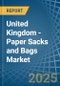 United Kingdom - Paper Sacks and Bags - Market Analysis, Forecast, Size, Trends and Insights - Product Thumbnail Image