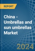 China - Umbrellas and sun umbrellas - Market Analysis, Forecast, Size, Trends and Insights- Product Image