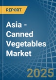 Asia - Canned Vegetables - Market Analysis, Forecast, Size, Trends and Insights- Product Image