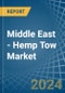 Middle East - Hemp Tow - Market Analysis, Forecast, Size, Trends and Insights - Product Thumbnail Image