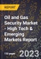 2023 Global Forecast for Oil and Gas Security Market (2024-2029 Outlook) - High Tech & Emerging Markets Report - Product Thumbnail Image