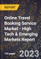2023 Global Forecast for Online Travel Booking Service Market (2024-2029 Outlook) - High Tech & Emerging Markets Report - Product Thumbnail Image