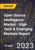 2023 Global Forecast for Open Source Intelligence (Osint) Market (2024-2029 Outlook) - High Tech & Emerging Markets Report- Product Image