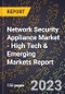 2023 Global Forecast for Network Security Appliance Market (2024-2029 Outlook) - High Tech & Emerging Markets Report - Product Thumbnail Image