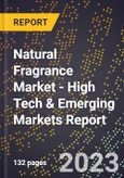2023 Global Forecast for Natural Fragrance Market (2024-2029 Outlook) - High Tech & Emerging Markets Report- Product Image