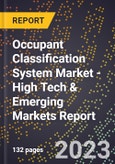 2023 Global Forecast for Occupant Classification System Market (2024-2029 Outlook) - High Tech & Emerging Markets Report- Product Image