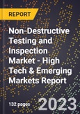 2023 Global Forecast for Non-Destructive Testing (NDT) and Inspection Market (2024-2029 Outlook) - High Tech & Emerging Markets Report- Product Image