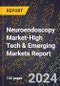 2024 Global Forecast for Neuroendoscopy Market (2025-2030 Outlook)-High Tech & Emerging Markets Report - Product Thumbnail Image