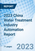 2023 China Water Treatment Industry Automation Report- Product Image