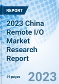 2023 China Remote I/O Market Research Report- Product Image