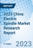 2023 China Electric Spindle Market Research Report- Product Image