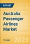 Australia Passenger Airlines Market Size by Passenger Type (Business and Leisure), Airline Categories (Low Cost, Full Service, Charter), Seats, Load Factor, Passenger Kilometres, and Forecast to 2026 - Product Image