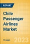Chile Passenger Airlines Market Size by Passenger Type (Business and Leisure), Airline Categories (Low Cost, Full Service, Charter), Seats, Load Factor, Passenger Kilometres, and Forecast to 2026 - Product Image