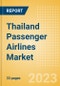 Thailand Passenger Airlines Market Size by Passenger Type (Business and Leisure), Airline Categories (Low Cost, Full Service, Charter), Seats, Load Factor, Passenger Kilometres, and Forecast to 2026 - Product Image