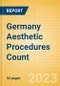 Germany Aesthetic Procedures Count by Segments (Aesthetic Injectable Procedures and Aesthetic Implant Procedures) and Forecast to 2030 - Product Thumbnail Image