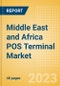 Middle East and Africa (MEA) POS Terminal Market Summary, Competitive Analysis and Forecast to 2027 - Product Thumbnail Image