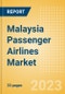 Malaysia Passenger Airlines Market Size by Passenger Type (Business and Leisure), Airline Categories (Low Cost, Full Service, Charter), Seats, Load Factor, Passenger Kilometres, and Forecast to 2026 - Product Image