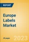 Europe Labels Market Summary, Competitive Analysis and Forecast to 2027 - Product Thumbnail Image