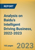 Analysis on Baidu's Intelligent Driving Business, 2022-2023- Product Image