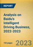 Analysis on Baidu's Intelligent Driving Business, 2022-2023- Product Image