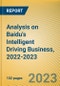 Analysis on Baidu's Intelligent Driving Business, 2022-2023 - Product Image