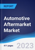 Automotive Aftermarket Market Summary, Competitive Analysis and Forecast, 2018-2027- Product Image