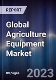 Global Agriculture Equipment Market Outlook to 2027- Product Image
