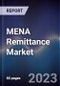 MENA Remittance Market Outlook to 2027 - Product Image