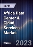 Africa Data Center & Cloud Services Market Outlook to 2027- Product Image