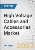 High Voltage Cables and Accessories Market by Product Type (Cables (XLPE, EPR, HEPR, MI), Accessories (Joints, Termination, Fittings & Fixtures), Conductor Type (Aluminum, Copper), Installation, Voltage, End User & Region - Forecast to 2028- Product Image