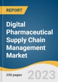 Digital Pharmaceutical Supply Chain Management Market Size, Share & Trends Analysis Report By Product (Software, Hardware), By Mode Of Delivery, By Software Modules, By Region, And Segment Forecasts, 2023-2030- Product Image