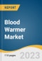 Blood Warmer Market Size, Share & Trends Analysis Report By Product (Portable, Non-portable Blood Warmers), By Application (Surgery, Acute Care, New Born Care, Homecare), By End-use, By Region, And Segment Forecasts, 2023-2030 - Product Image