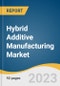 Hybrid Additive Manufacturing Market Size, Share & Trends Analysis Report By Material (Titanium, Aluminum, Steel, Nickel, Others), By End-use, By Region, And Segment Forecasts, 2023-2030 - Product Thumbnail Image