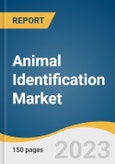Animal Identification Market Size, Share & Trends Analysis Report By Usage (Permanent, Non-permanent), By Solution (Hardware, Services), By Procedure (Wearables, Tattooing), By Animal Type, And Segment Forecasts, 2023-2030- Product Image