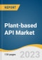 Plant-based API Market Size, Share & Trends Analysis Report By Molecule Type (Alkaloids, Anthocyanins, Flavonoids, Terpenoids), By End-use, (Pharmaceuticals, Nutraceuticals), By Region, And Segment Forecasts, 2023-2030 - Product Image