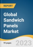 Global Sandwich Panels Market Size, Share & Trends Analysis Report by Product (PU Panels, Glass Wool Panels), Application (Cold Storage, Roofs), End-use (Non-residential, Residential), Region, and Segment Forecasts, 2024-2030- Product Image