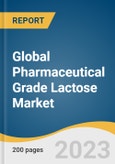 Global Pharmaceutical Grade Lactose Market Size, Share & Trends Analysis Report by Type (Crystalline Monohydrate Lactose, Inhalation Lactose, Granulated Lactose, Spray Dried Lactose), Region, and Segment Forecasts, 2024-2030- Product Image