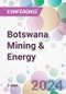 Botswana Mining & Energy (Botswana, Botswana - March 13-14, 2024) - Product Image