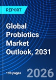 Global Probiotics Market Outlook, 2031- Product Image