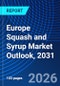 Europe Squash and Syrup Market Outlook, 2031 - Product Thumbnail Image