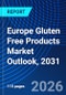 Europe Gluten Free Products Market Outlook, 2031 - Product Thumbnail Image