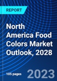 North America Food Colors Market Outlook, 2028- Product Image
