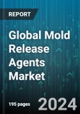Global Mold Release Agents Market by Product Type (Solvent-based Mold Release Agents, Water-based Mold Release Agents), Formulation (External Mold Release Agents, Internal Mold Release Agents), Application, End-User - Forecast 2024-2030- Product Image