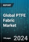 Global PTFE Fabric Market by Type (Nonwoven Fabric, PTFE Coated Fabric, PTFE Fibre-Made Fabric), Application (Construction, Filtration, Food) - Cumulative Impact of COVID-19, Russia Ukraine Conflict, and High Inflation - Forecast 2023-2030 - Product Image