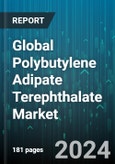 Global Polybutylene Adipate Terephthalate Market by Grade (Extrusion Grade, Thermoforming Grade), End-use Industries (Agriculture, Consumer Goods, Electronics) - Forecast 2024-2030- Product Image