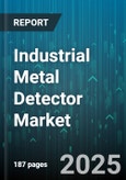 Industrial Metal Detector Market by Installation, Operation Mode, Product Type, Technology, Metal Type, End Use Industry - Global Forecast to 2030- Product Image
