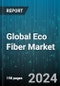 Global Eco Fiber Market by Product (Organic Fibers, Recycled Fibers, Regenerated Fibers), Application (Household & Furnishing, Industrial, Medical) - Forecast 2024-2030 - Product Image