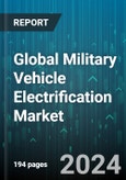 Global Military Vehicle Electrification Market by Technology (Fully Electric, Hybrid), System (Cooling System, Energy Storage, Engine System), Vehicle Type, Mode of Operation - Forecast 2024-2030- Product Image