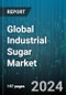 Global Industrial Sugar Market by Source (Beat Sugar, Cane Sugar), Type (Brown Sugar, Liquid Sugar, White Sugar), Form, Application - Forecast 2024-2030 - Product Image