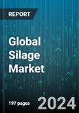 Global Silage Market by Crop Type (Corn, Rye, Sorghum), Silage Type (High-Moisture Silage (< 30% Dry Matter), Low-Moisture Silage ( < 30% Dry Matter), Medium-Moisture Silage (30% - 40% Dry Matter)), Application - Forecast 2024-2030- Product Image